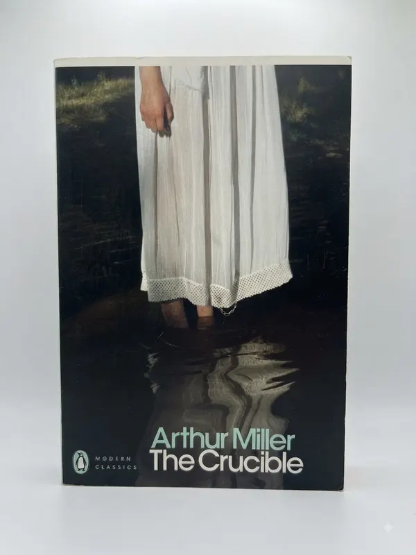 The Crucible By Arthur Miller