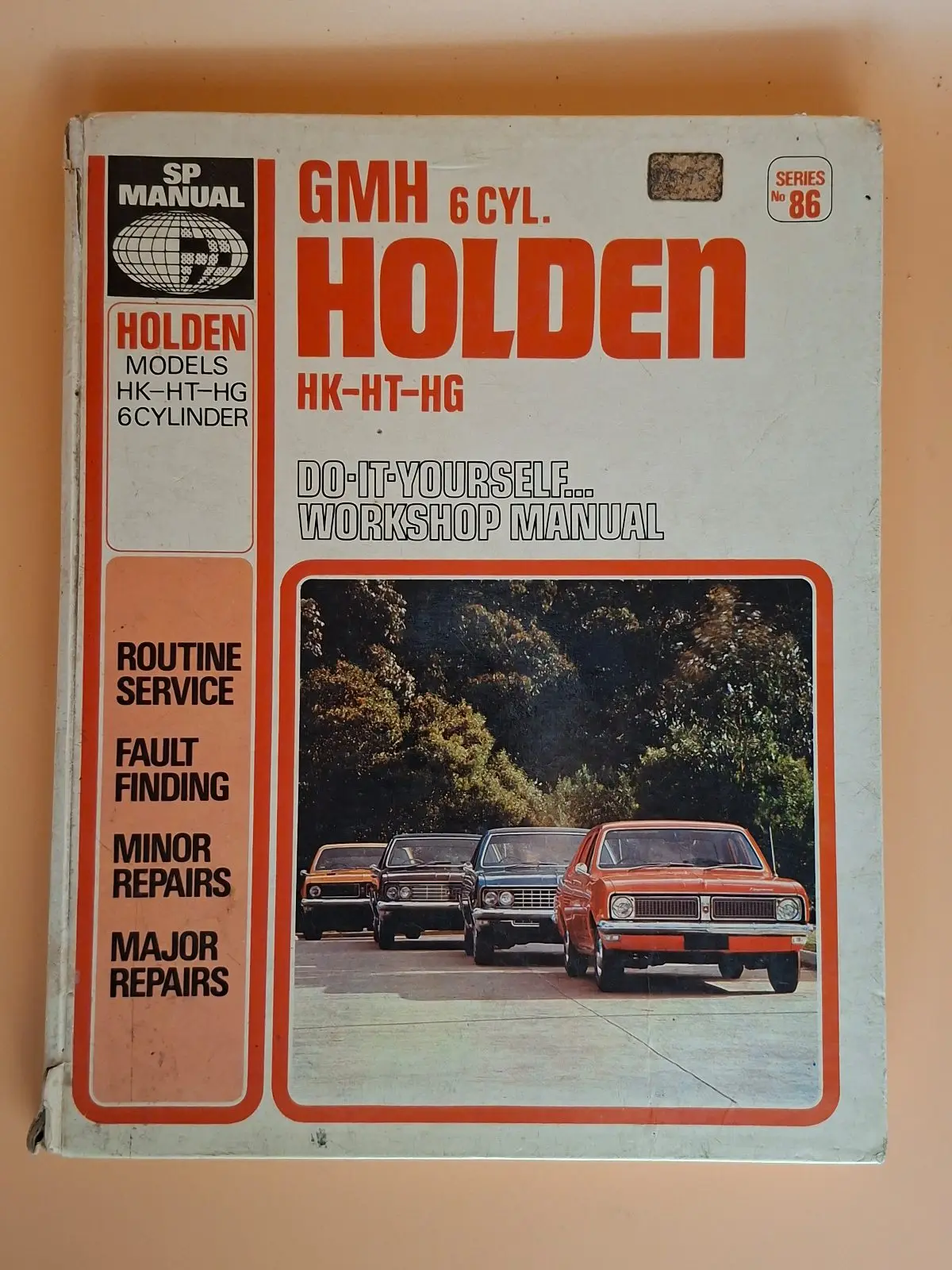 Holden HK HT HG 6 Cylinder Workshop Manual SP Manual Series No 86 – photo 2